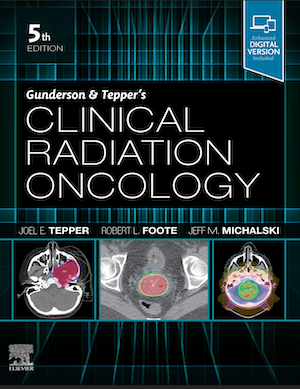 Gunderson & Teppers Clinical Radiation Oncology