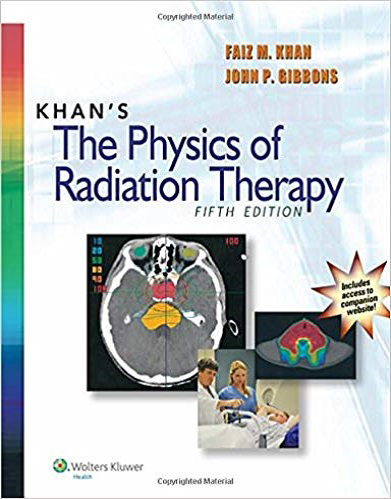Khan the Physics of Radiation Therapy
